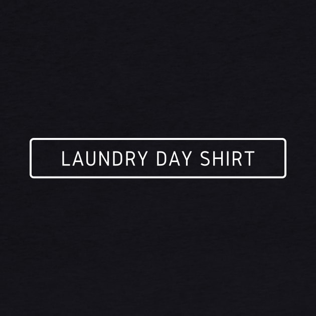 Laundry day shirt by anabear-art